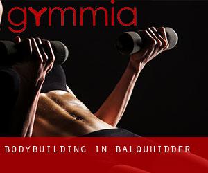 BodyBuilding in Balquhidder