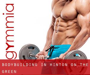 BodyBuilding in Hinton on the Green