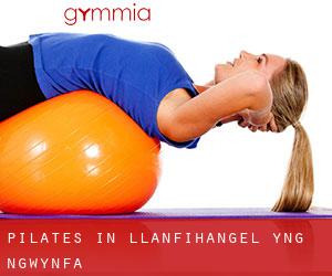 Pilates in Llanfihangel-yng-Ngwynfa