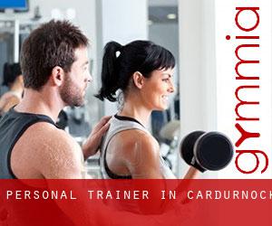 Personal Trainer in Cardurnock