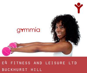 E4 Fitness and Leisure Ltd (Buckhurst Hill)