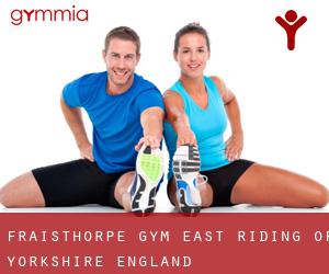 Fraisthorpe gym (East Riding of Yorkshire, England)