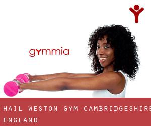 Hail Weston gym (Cambridgeshire, England)