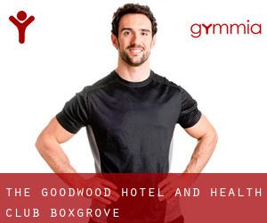 The Goodwood Hotel and Health Club (Boxgrove)