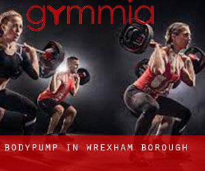 BodyPump in Wrexham (Borough)