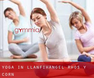 Yoga in Llanfihangel-Rhos-y-corn