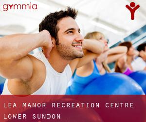 Lea Manor Recreation Centre (Lower Sundon)