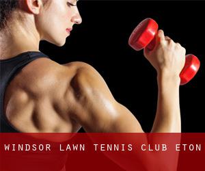 Windsor Lawn Tennis Club (Eton)
